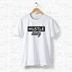 HUSTLE DAILY HALF SLEEVES T-SHIRT