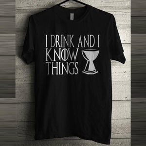 I DRINK & I KNOW HALF SLEEVES T-SHIRT